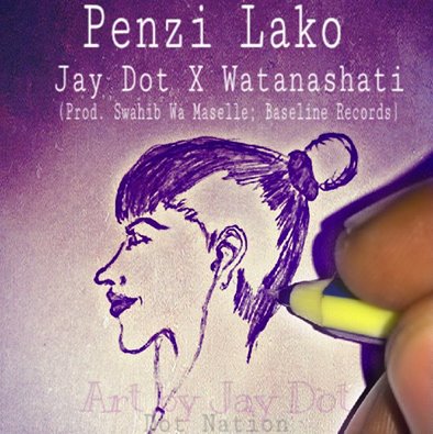 New Audio: “Penzi Lako” by Jay Dot feat.&nbsp;Watanashati