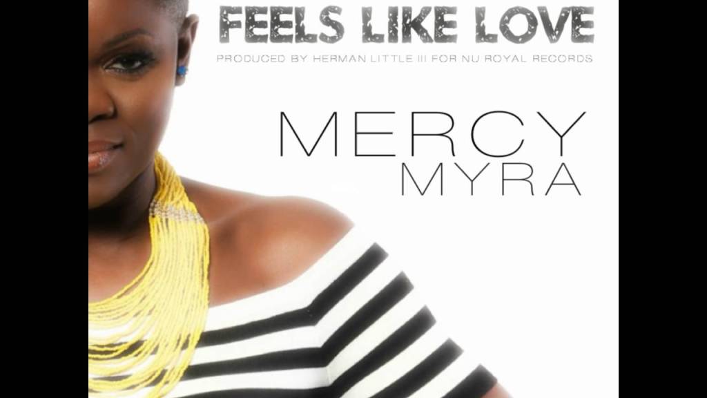 Mercy Myra prepares to go on tour to promote new single, “Feels Like Love” feat.&nbsp;Pistyle