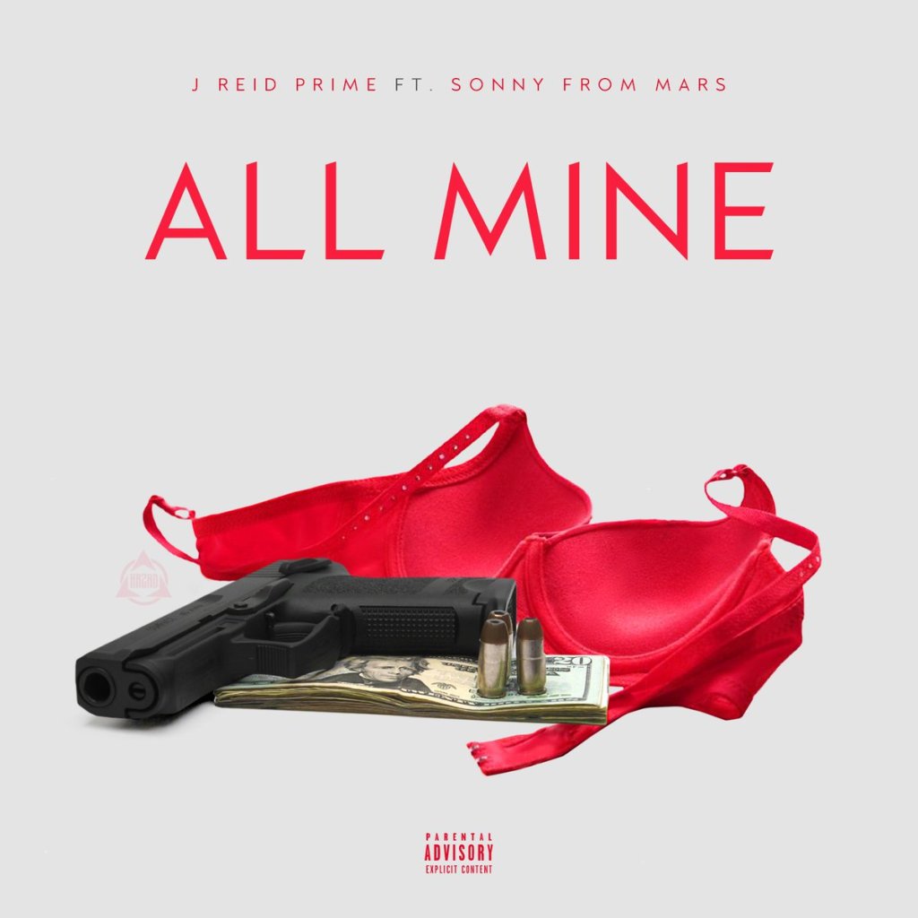 All Mine – J. Reid Prime feat. Sonny From&nbsp;Mars
