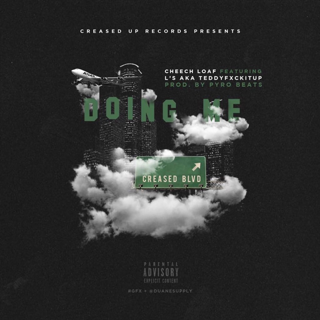 Cheech Loaf features L’s in “Doing&nbsp;Me”