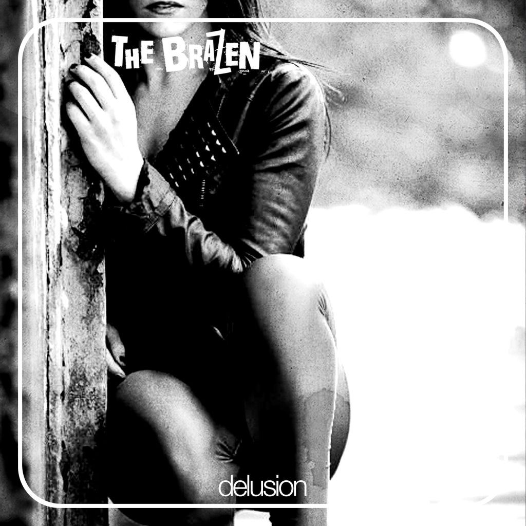 Rock band The Brazen to release new single Delusional on March&nbsp;31st