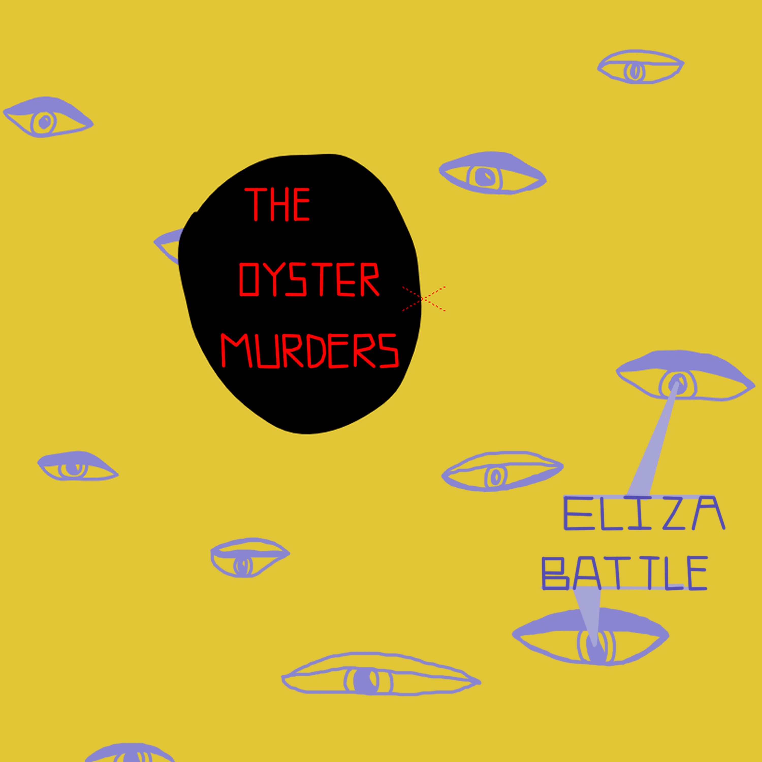 The Oyster Murders releases “Eliza Battle” single