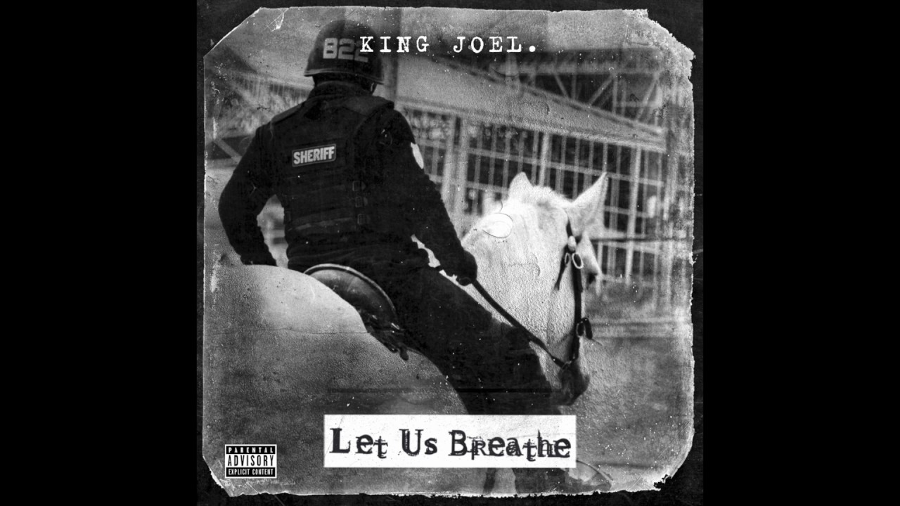 King Joel – “Let Us Breathe” [Video]