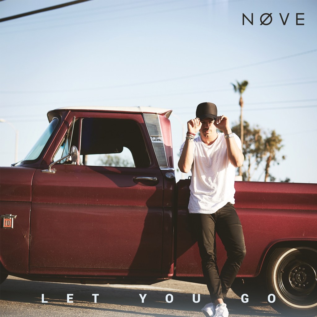 NØVE – Let You&nbsp;Go