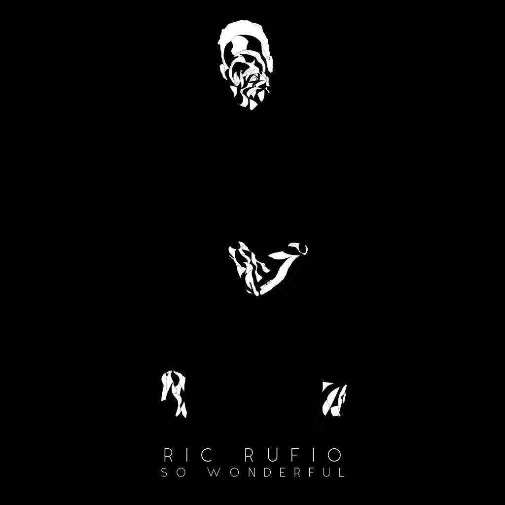 So Wonderful, Ric Rufio’s recond single, is&nbsp;out