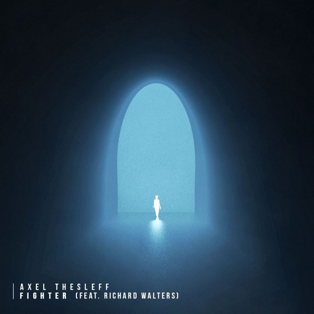 Axel Thesleff – “Fighter” featuring Richard&nbsp;Walters