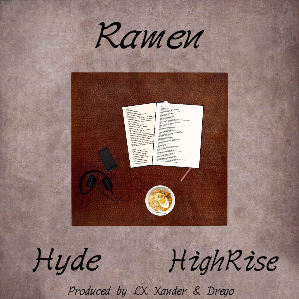 Hyde – “Ramen” featuring&nbsp;HighRise