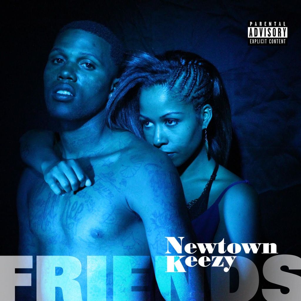 Newton Keezy – “Friends”