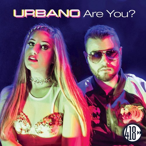 URBANO- “Are You”