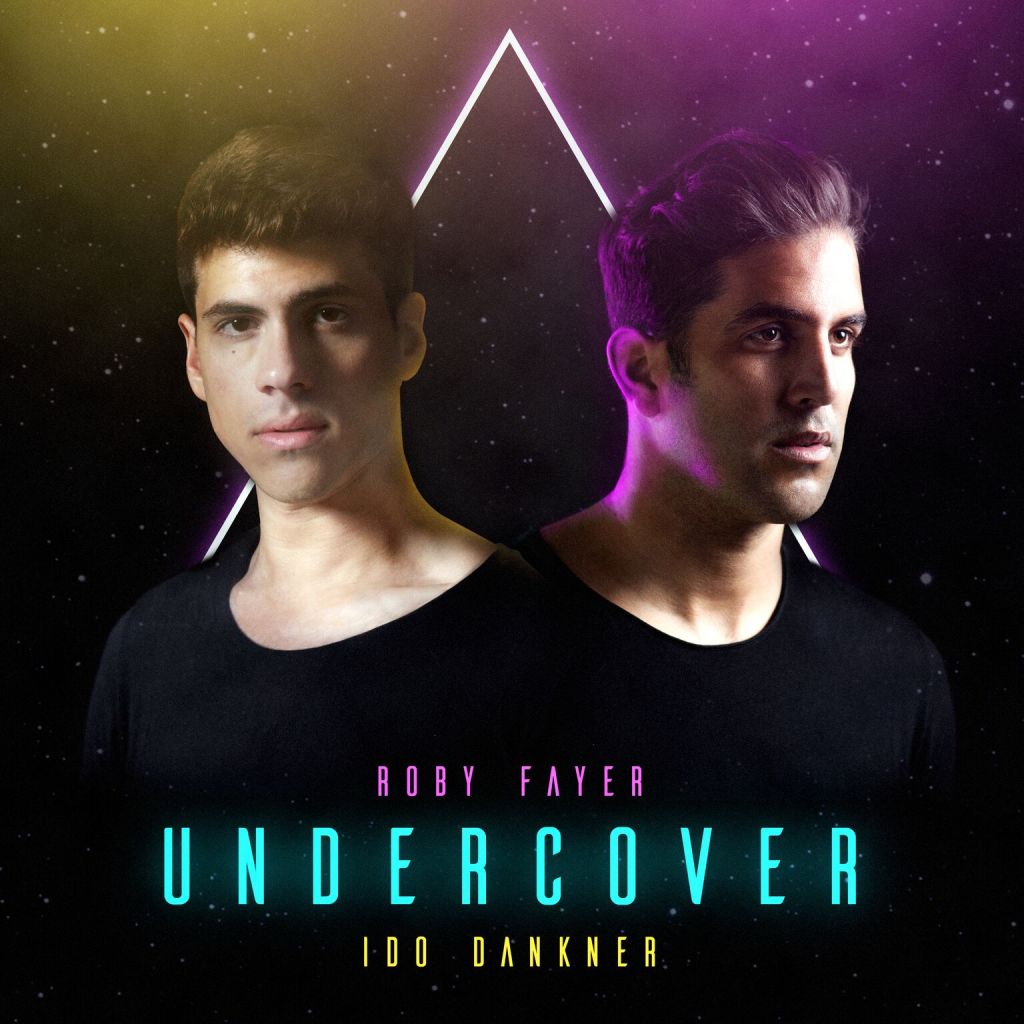 Roby Fayer -“Undercover” feat. Ido&nbsp;Dankner