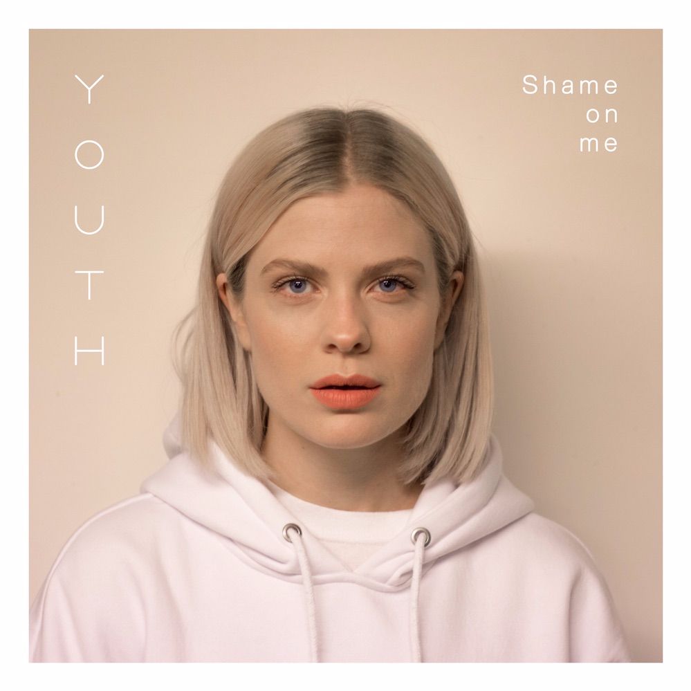 youth- “Shame On&nbsp;Me”