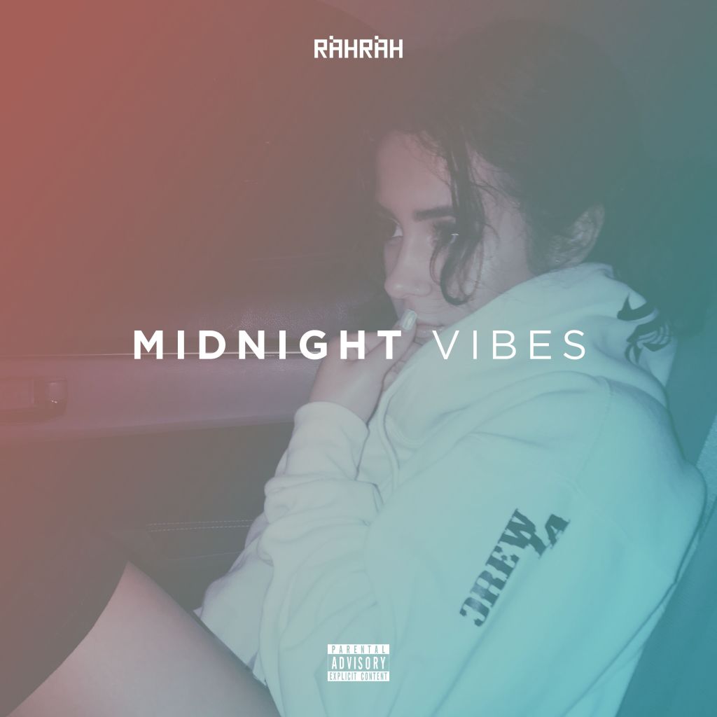 Rah Rah Begins It With “Midnight&nbsp;Vibes”