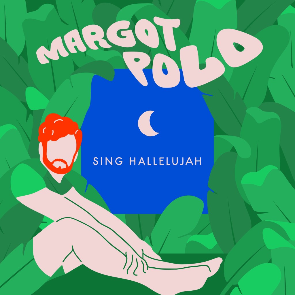 Margot Polo -“Sing Hallelujah”
