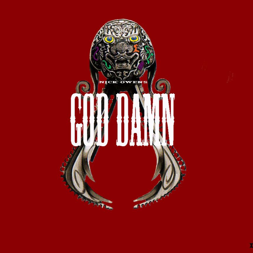 Nick Owens -“God&nbsp;Damn”