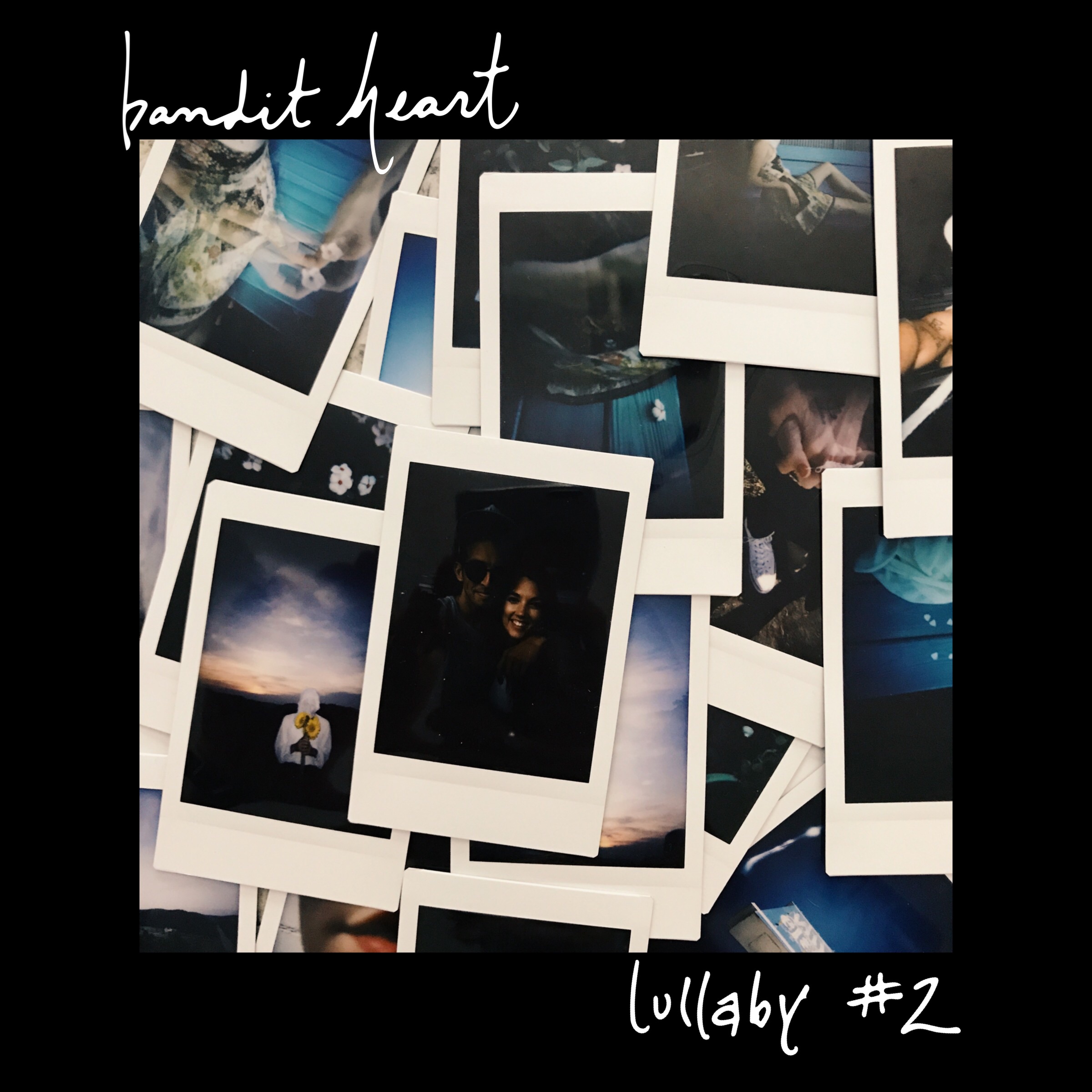 Bandit Heart -“Lullaby #2”