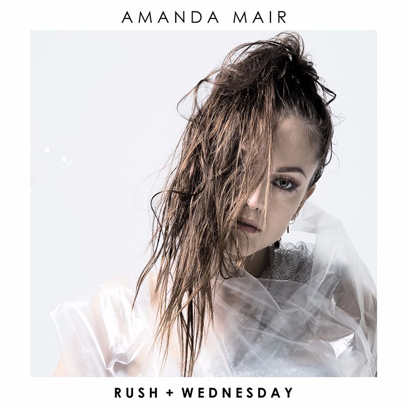 Hear Amandas Mair’s two new singles “Rush” and “Wednesday”