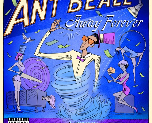 Ant Beale Returns With “Away Forever”&nbsp;single