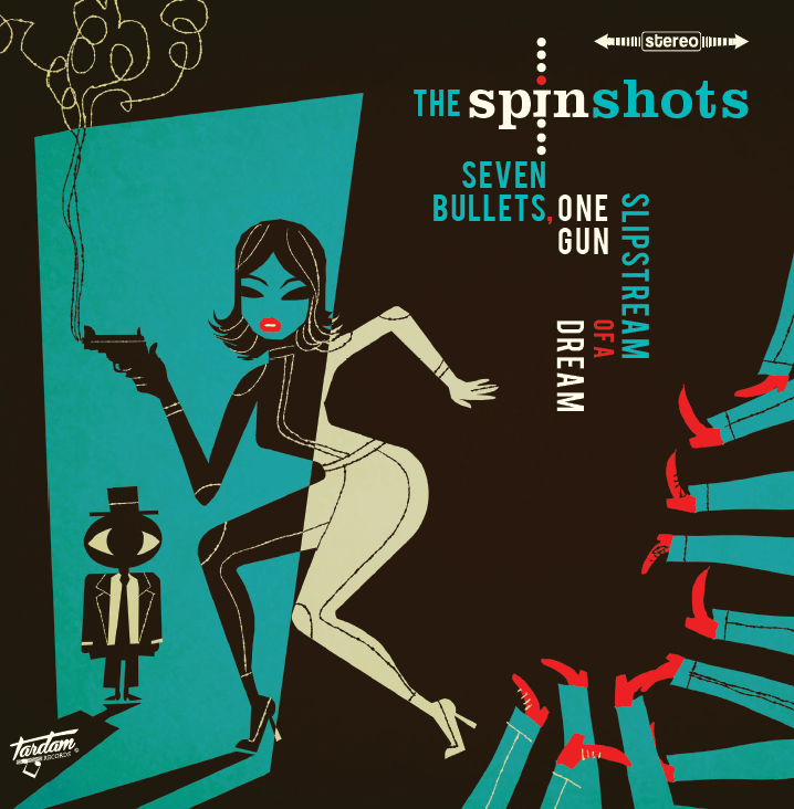 The Spinshots out with,”Seven Bullets, One Gun” off upcoming EP