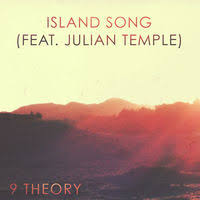 Listen to 9 Theory’s “Island Song” that features Julian Temple