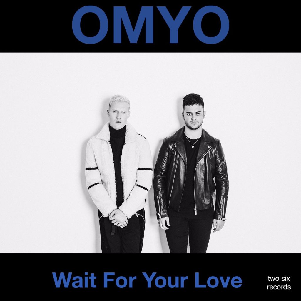 OMYO will “Wait For Your&nbsp;Love”