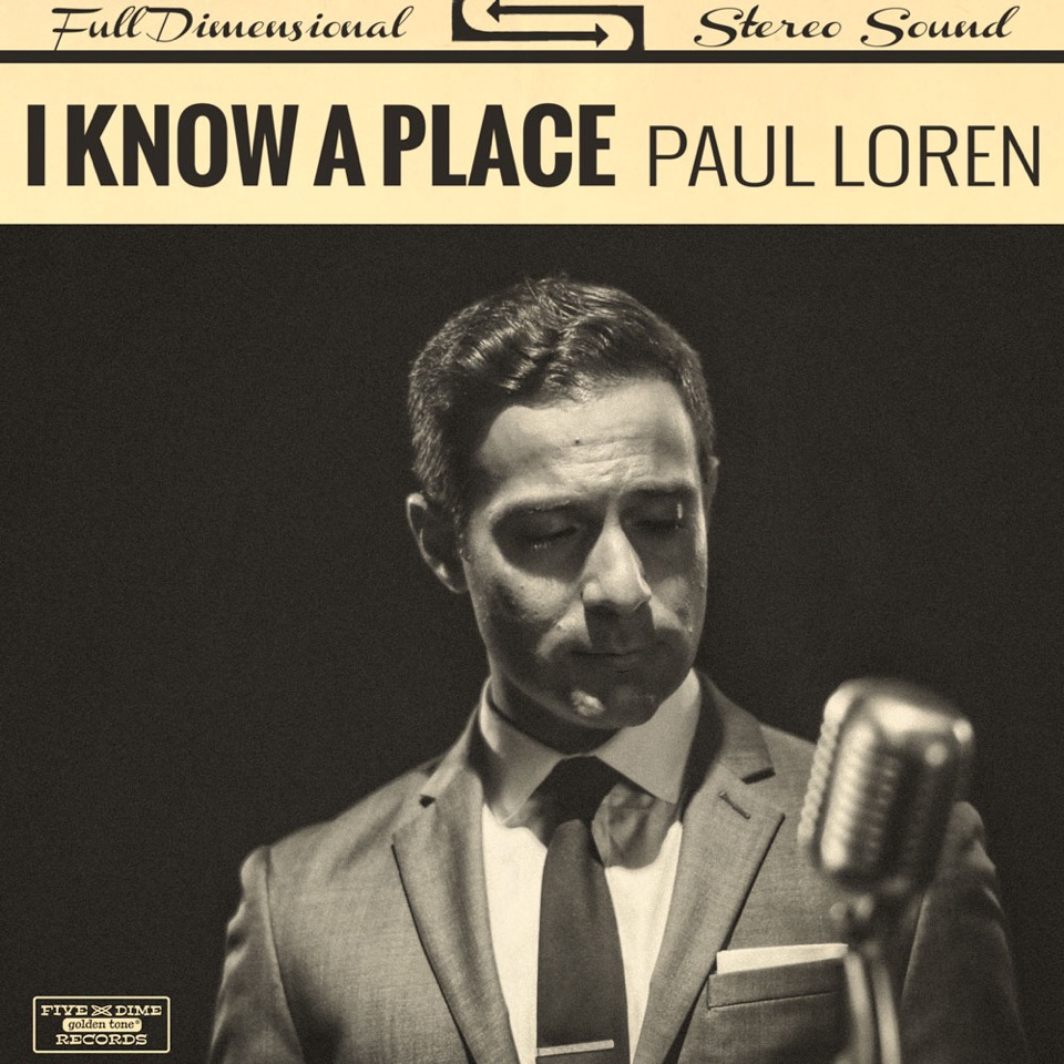 Paul Loren -“I Know A Place”&nbsp;[Video]