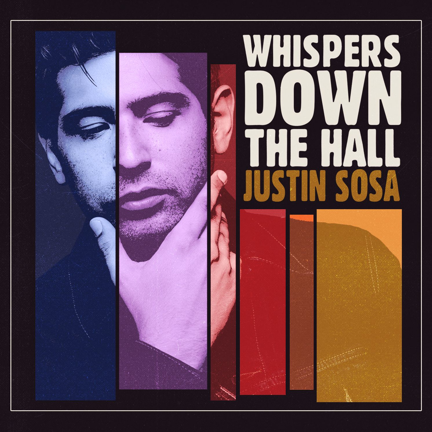 Justin Sosa drops Whispers Down The Hall EP