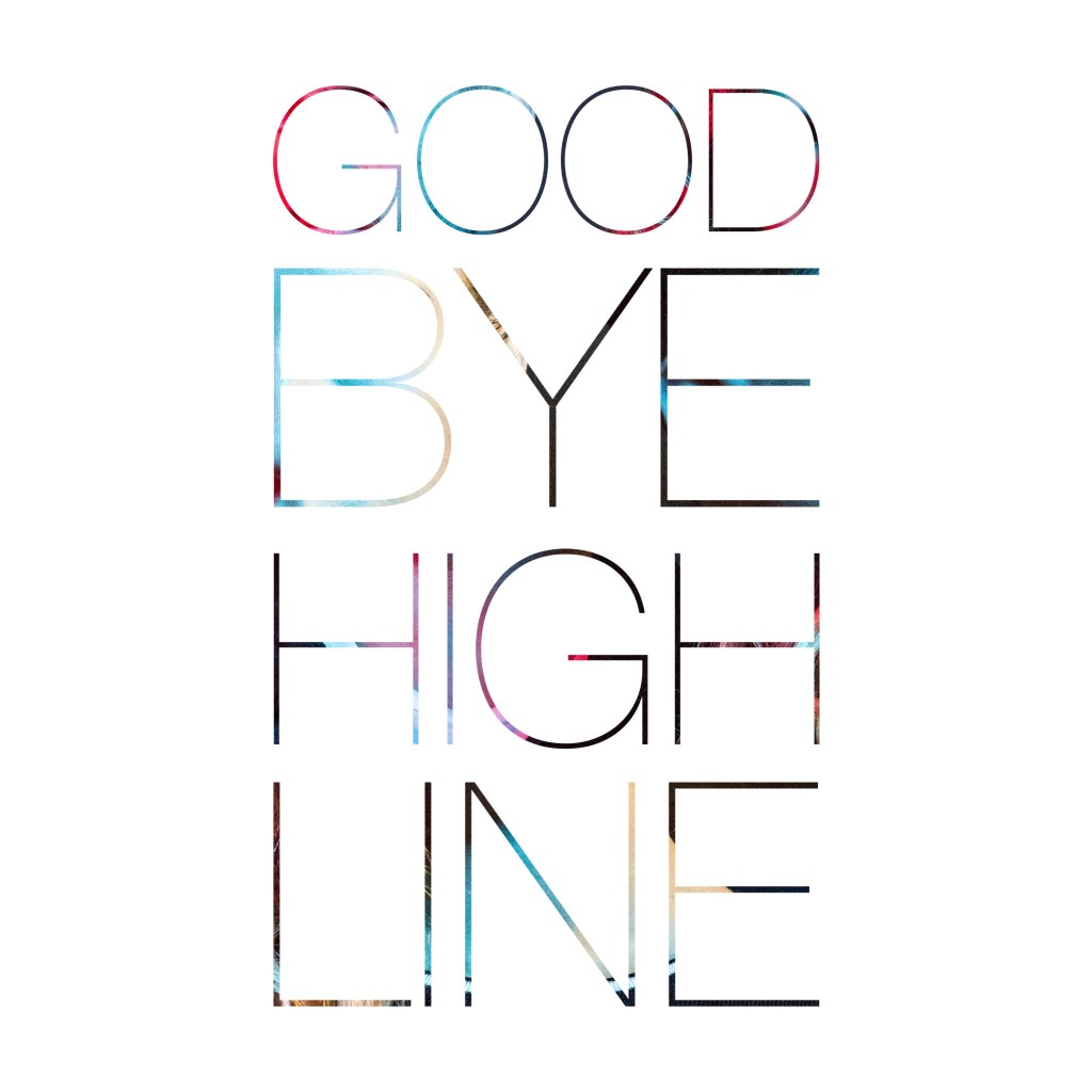 Listen to “Goodbye Highline” by STITCH [With&nbsp;Lyrics]
