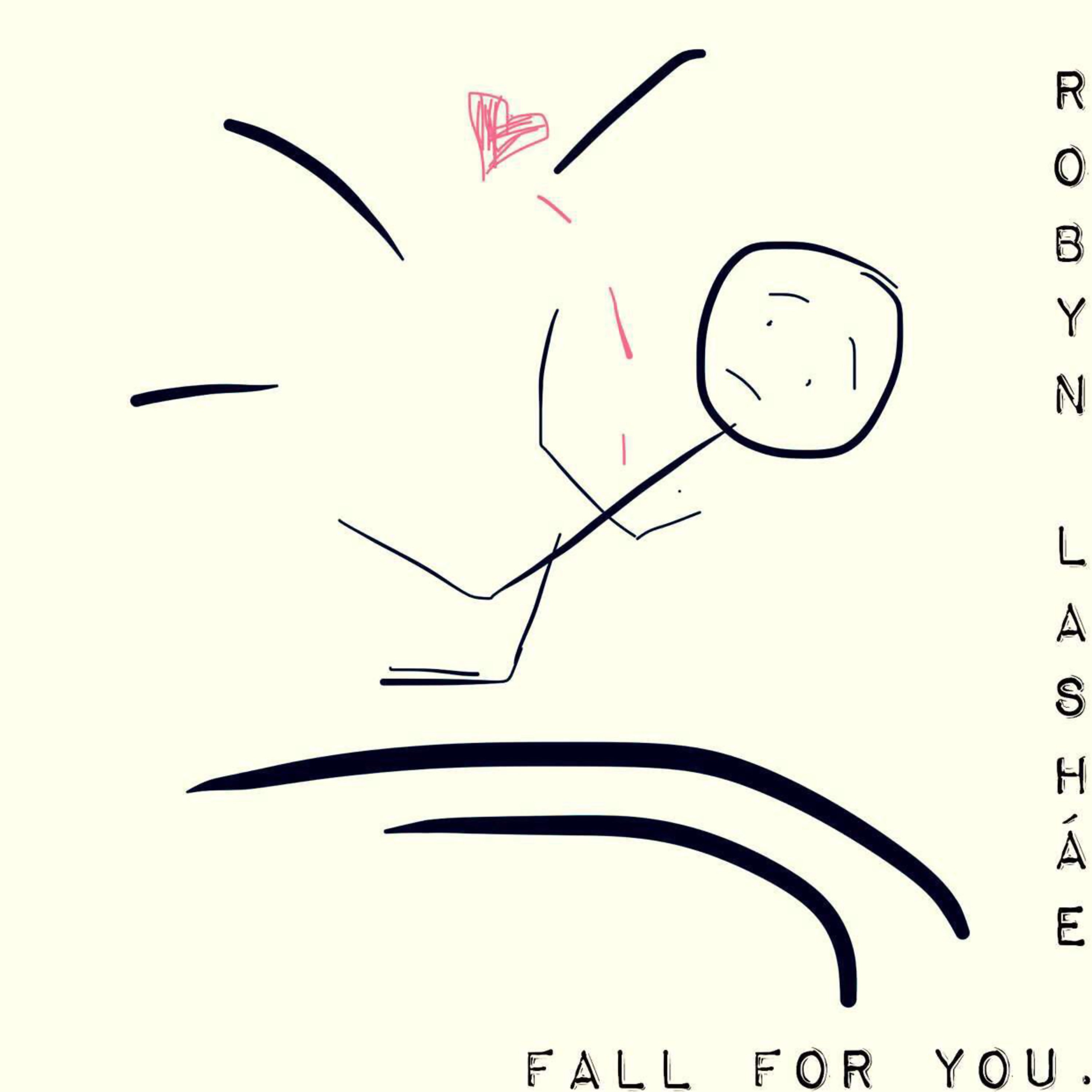 Robyn Lasháe always “Fall For You”