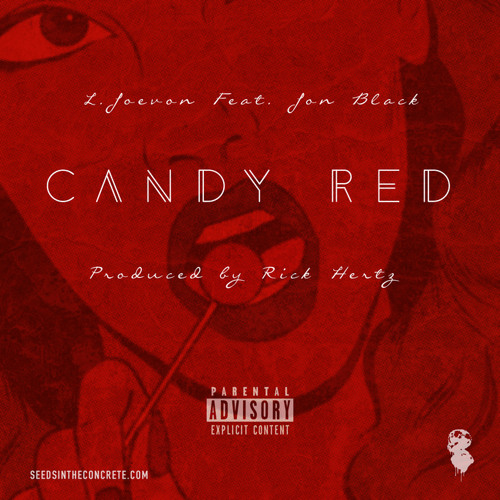 Watch the video for “Candy Red” in which L. Joevon features Jon&nbsp;Black