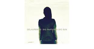 Watch the video for “A Big Part Of A Big Sun” by DeLaurentis