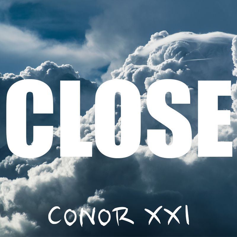 Conor XXI releases debut single, “Close”