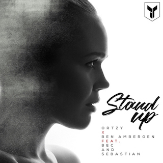 Ortzy & Ben Ambergen features Ben & Sebastian in “Stand Up”
