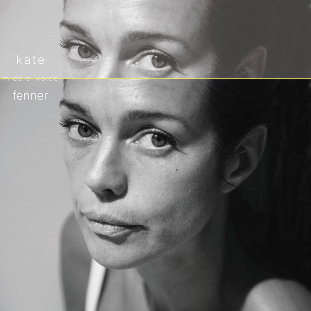 Listen to Kate Fenner’s “The Yield” off her Middle Voice album