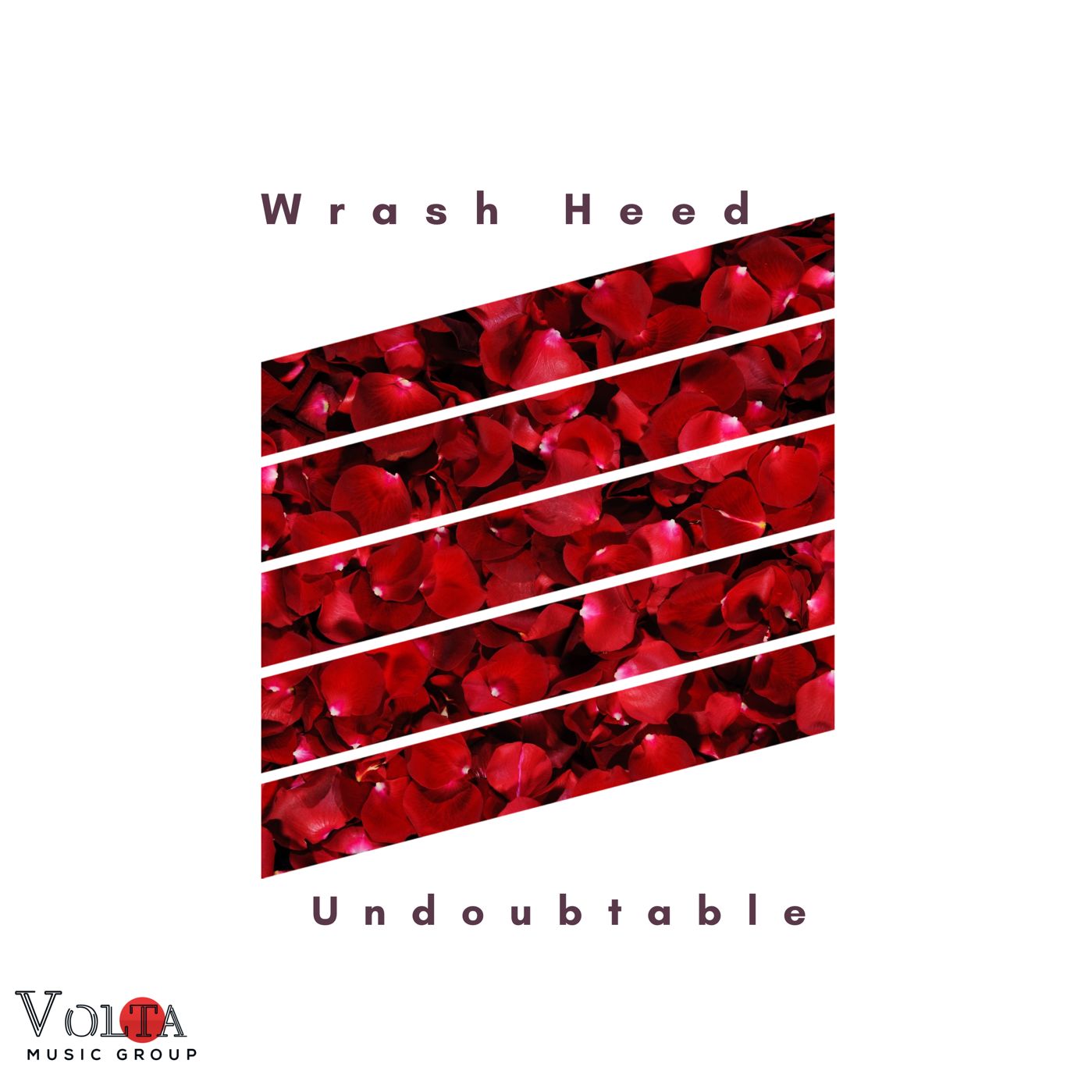 Wrash Heed -“Undoubtable”