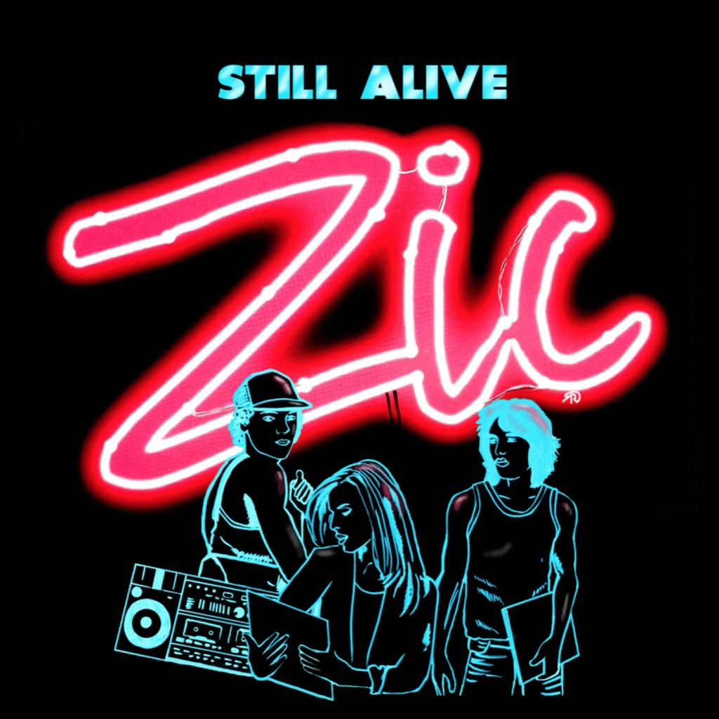 Hear ZIC’s “Still&nbsp;ALive”