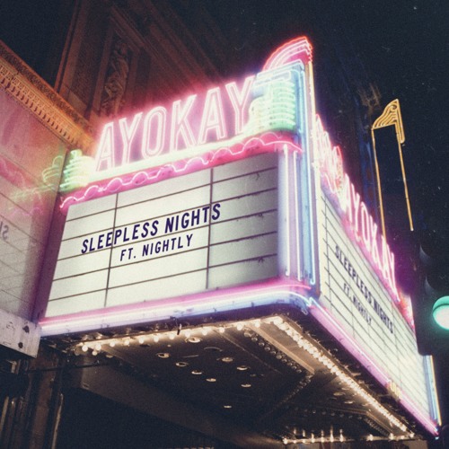 ayokay features Nightly in “Sleepless Nights”