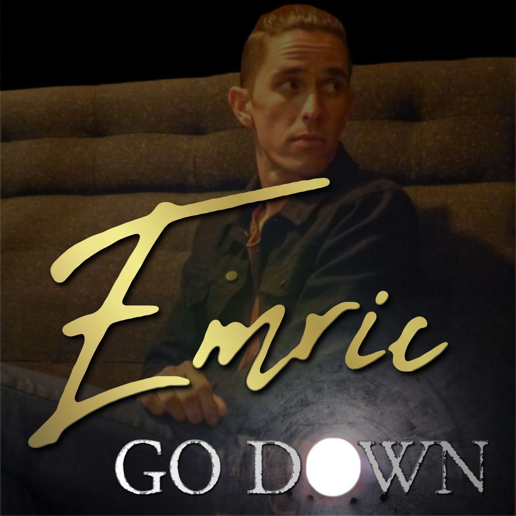 Hear Emric in “Go&nbsp;Down”