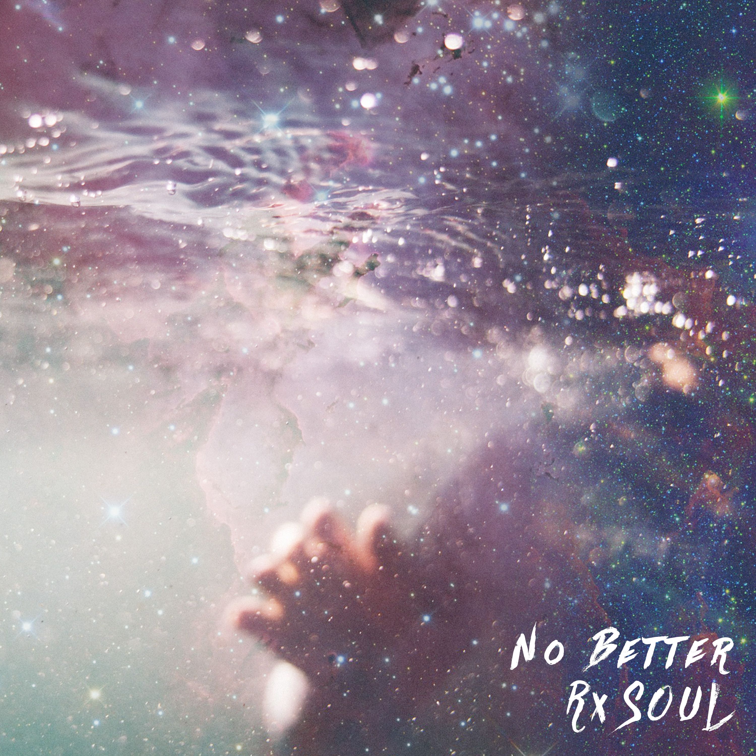 rx Soul delivers a new single, “No Better”
