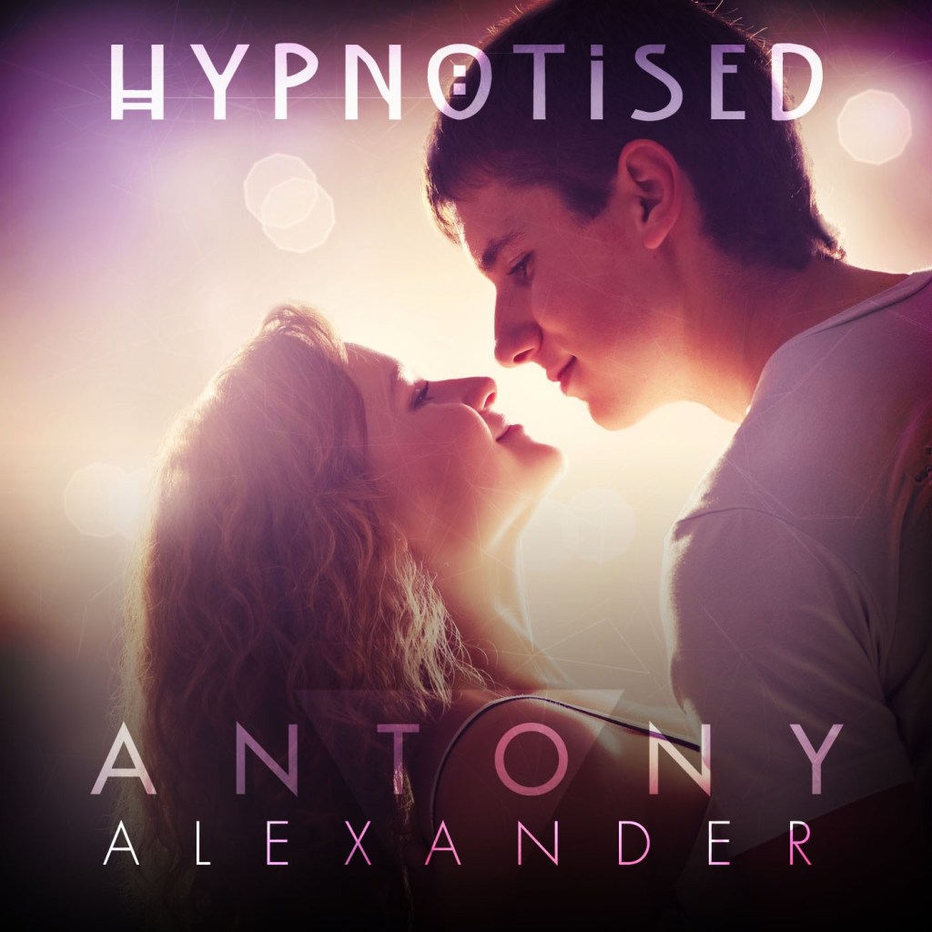 Antony Alexander brings love to the dance-floor with “Hypnotised”