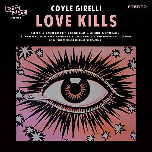 Coyle Girelli shares the title track to his debut solo album, Love Kills