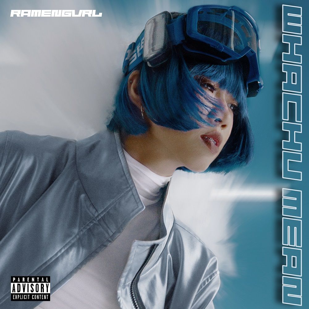 Ramengvrl releases new single, “WHACHU&nbsp;MEAN”