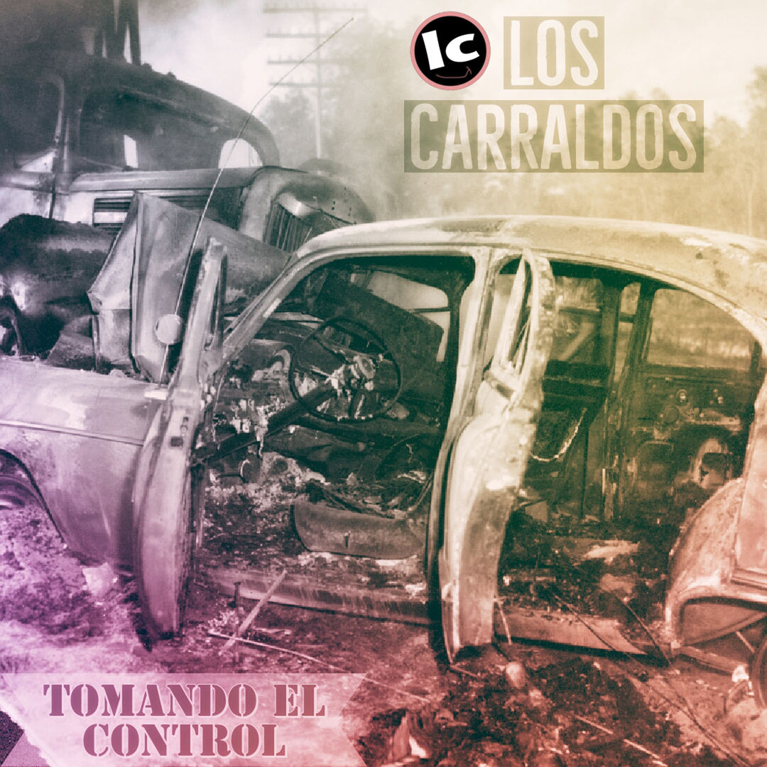 Los Carraldos -“No me mires asi” [off Tomando el control album]