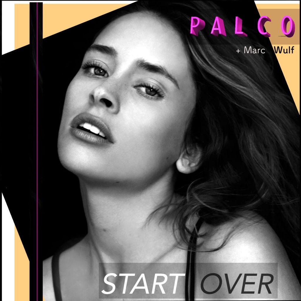 Palco – “Start Over” feat. Marc&nbsp;Wulf