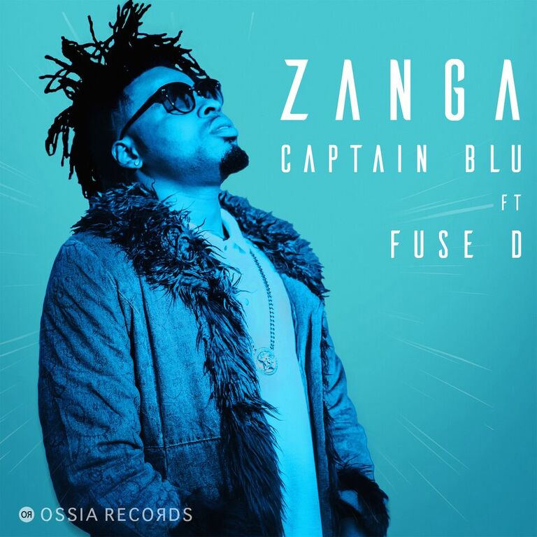 Stream “Zanga” by Captain Blu and Fuse&nbsp;D