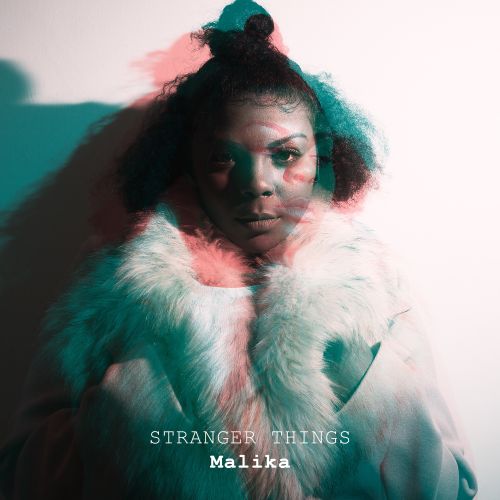 Malika shares “Stranger Things”