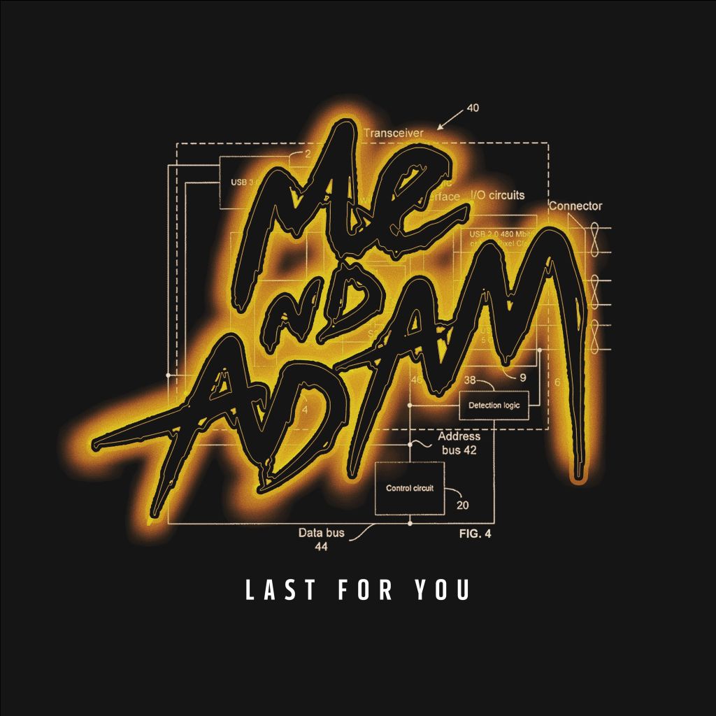 Hear Me Nd Adam’s “Last For&nbsp;You”