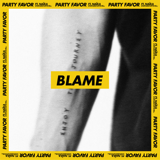Party Favor and Naïka accept the “Blame” in new single