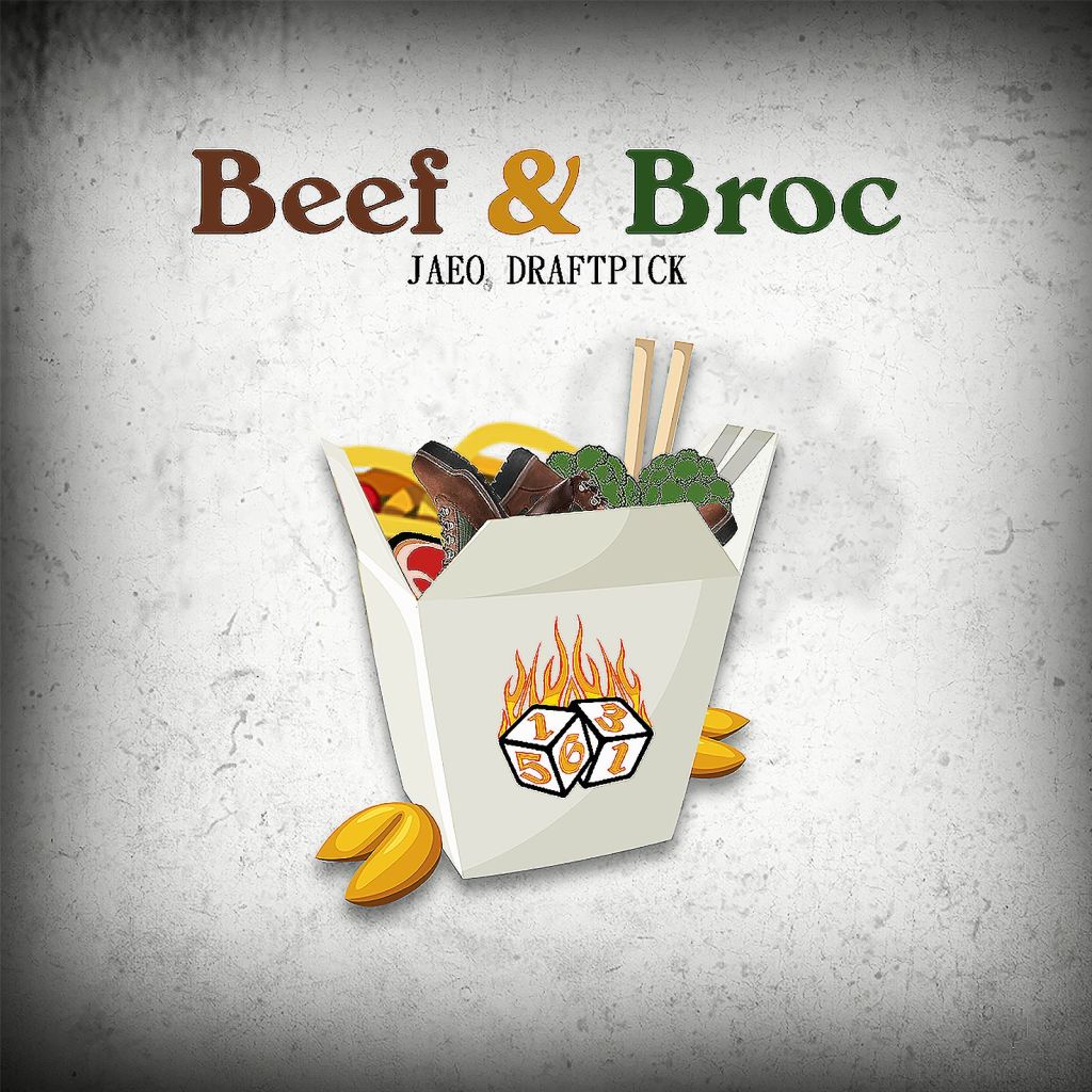Stream “Beef & Broc” by Jaeo&nbsp;Draftpick
