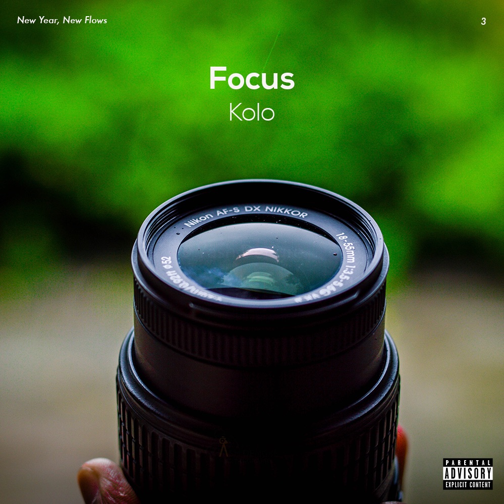 Kolo maintains “Focus” in new single off New Year, New Flows EP