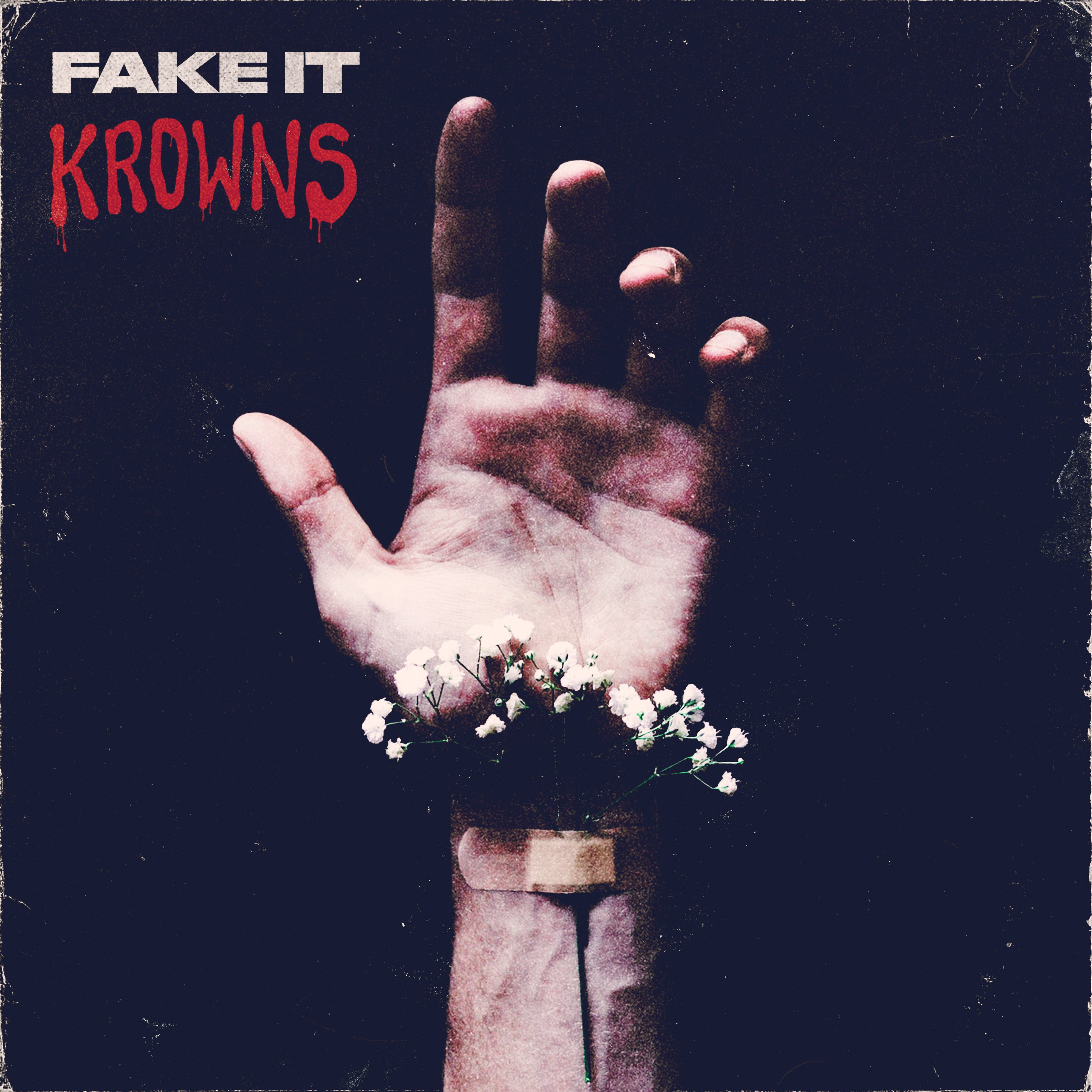 KROWNS are “Triumphant” on their new EP, FAKE IT